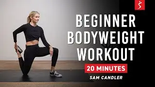 Beginner Bodyweight Workout - FULL BODY - NO EQUIPMENT | 20 Minutes