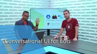 Conversational UI for Bots | The Xamarin Show