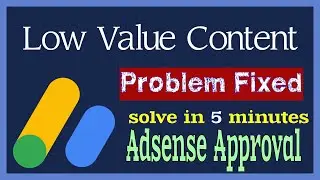How to Fix Low Value Content Error In Your Website AdSense in 2023