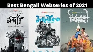 Best Bengali Webseries of 2021