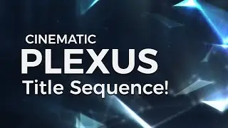 After Effects Plexus Tutorial - Create a Killer Glitch Title Sequence!