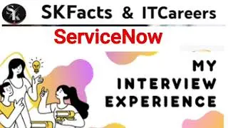 Sharing Interview Experience #servicenow #skfacts #interview #trending