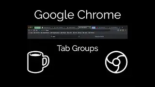 Google Chrome Tab Groups