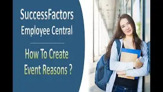 How To Create Event Reasons - SAP SuccessFactors Employee Central