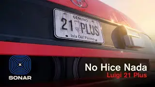 09. LUIGI 21 PLUS - NO HICE NA | GENUINO