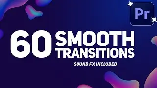 60 Smooth Transitions Preset Pack v2 for Adobe Premiere Pro + Free Sample