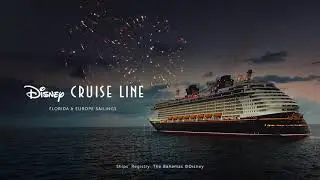 Disney Cruise Line - Lets Dream