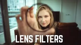 Beginner's Guide to Camera LENS FILTERS // Necessary or Overrated?!