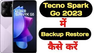 How to backup and restore data in Tecno Spark Go 2023 || Tecno Spark Go 2023 data backup aur restore