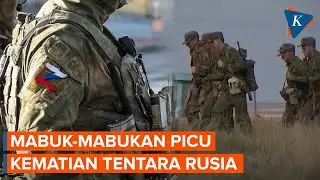 Inggris Klaim Rusia Kehilangan Banyak Tentara karena Mabuk-mabukan