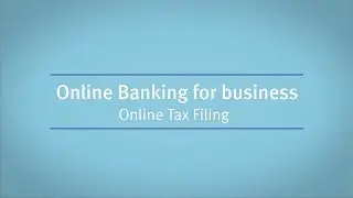 Online Banking for business: Online Tax Filing