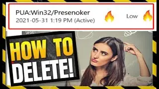 🆂🅾🅻🆅🅴🅳 ✔How to Remove Pua:win32/Presenoker on Windows 10 