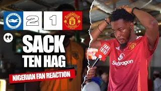 BRIGHTON 2-1 MANCHESTER UNTD ( Kurotomas - NIGERIAN FAN REACTION) PREMIER LEAGUE 2024-25 HIGHLIGHTS