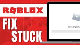 HOW TO FIX ROBLOX STUCK ON LOADING SCREEN 2024