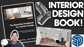 The SketchUp Handbook for Interior Design BOOK REVIEW!