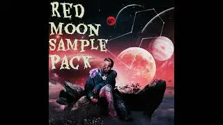 SAMPLE PACK/LOOP KIT + MIDI KIT + ONE-SHOTS 2024 "RED MOON" | (HyperPop, Lil Uzi Vert, GLO)