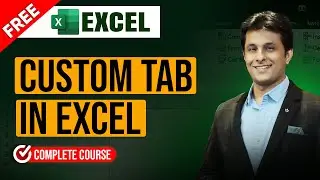 1.2 How to Create a Custom Tab in Excel: A User’s Guide