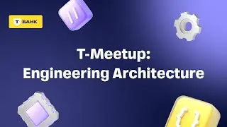 Engineering Architecture Meetup