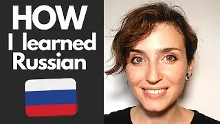 HOW I learned RUSSIAN (in Russian, with English subtitles) #Howilearnedrussian #LearnRussian