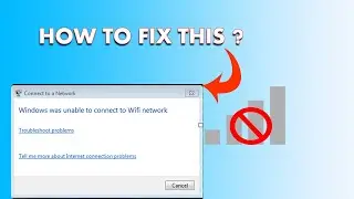 Windows was unable to connect to Wifi network- How to fix ?