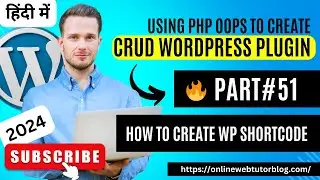 (#51) WordPress CRUD Plugin Tutorials (Hindi) | What is WordPress Shortcode ? #wordpressplugin