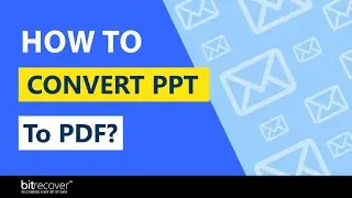 How to Convert PPT to PDF in High Quality –  Reliable Solution