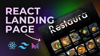 Build & Deploy Modern React Landing Page using Tailwind CSS | Framer Motion | Restaura
