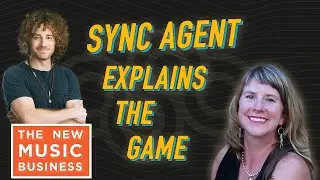 Sync Agent Explains the Game | The New Music Business with Ari Herstand