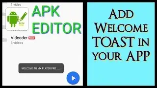 APK EDITOR PRO || ADD TOAST(popup message) IN APP || Smali Code Editing || MX PLAYER PRO