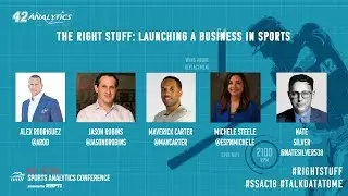SSAC18: The Right Stuff: Launching a Business in Sports