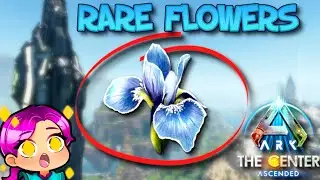 WHERE TO FIND RARE FLOWERS - THE CENTER - Ark Survival Ascended