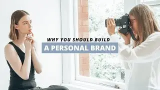 Why You Should Build a Personal Brand as a Freelance Photographer [Personal Branding Photography]