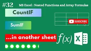 32 - COUNTIFs and SUMIFs in Another Excel Sheet