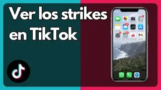 Cómo ver si hay strikes en TikTok IOS y Android