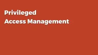 Privileged Access Management - PAM | IAM vs PAM | Cybersecurity