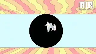 AIR - Sing Sang Sung (from 𝘓𝘰𝘷𝘦 2 - Official Video)