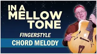 In a Mellow Tone - Chord Melody