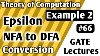 Epsilon NFA to DFA Conversion in HINDI | Example (2) | Theory of Computation GATE | TOC GATE