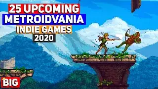 Top 25 BEST Upcoming Metroidvania Indie Games - 2020 & Beyond!