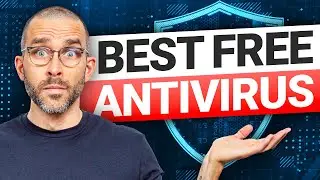 Best Free Antivirus | My top 5 choices in 2024