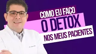 Como fazer um detox do organismo | Dr Juliano Teles