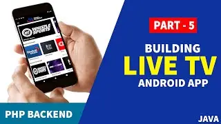 Building Live TV Streaming App with PHP Backend |Part - 5| Displaying Channel in Slider