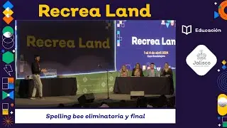 Recrea Land 2024 - Spelling bee eliminatoria y final