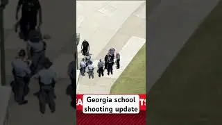 Georgia school shooting update