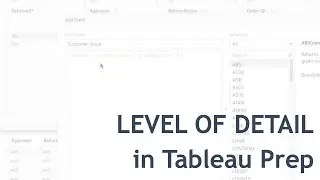 Level Up with LoD in Tableau Prep