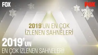 2019un en çok izlenen sahneleri!