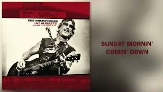 Kris Kristofferson - "Sunday Mornin' Comin' Down (Live At Gilley's)" [Official Audio]