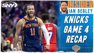 Ian Begley on defense of OG Anunoby and Precious Achiuwa on Joel Embiid in Knicks' Game 4 win | SNY