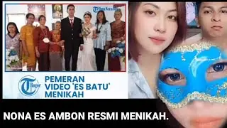 RESMI Menikah Peran Nona es Batu Ambon tetap jalani hukuman.