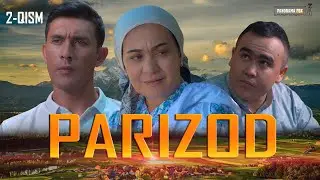 Parizod (milliy serial 2-qism) Паризод (миллий сериал 2-кисм)